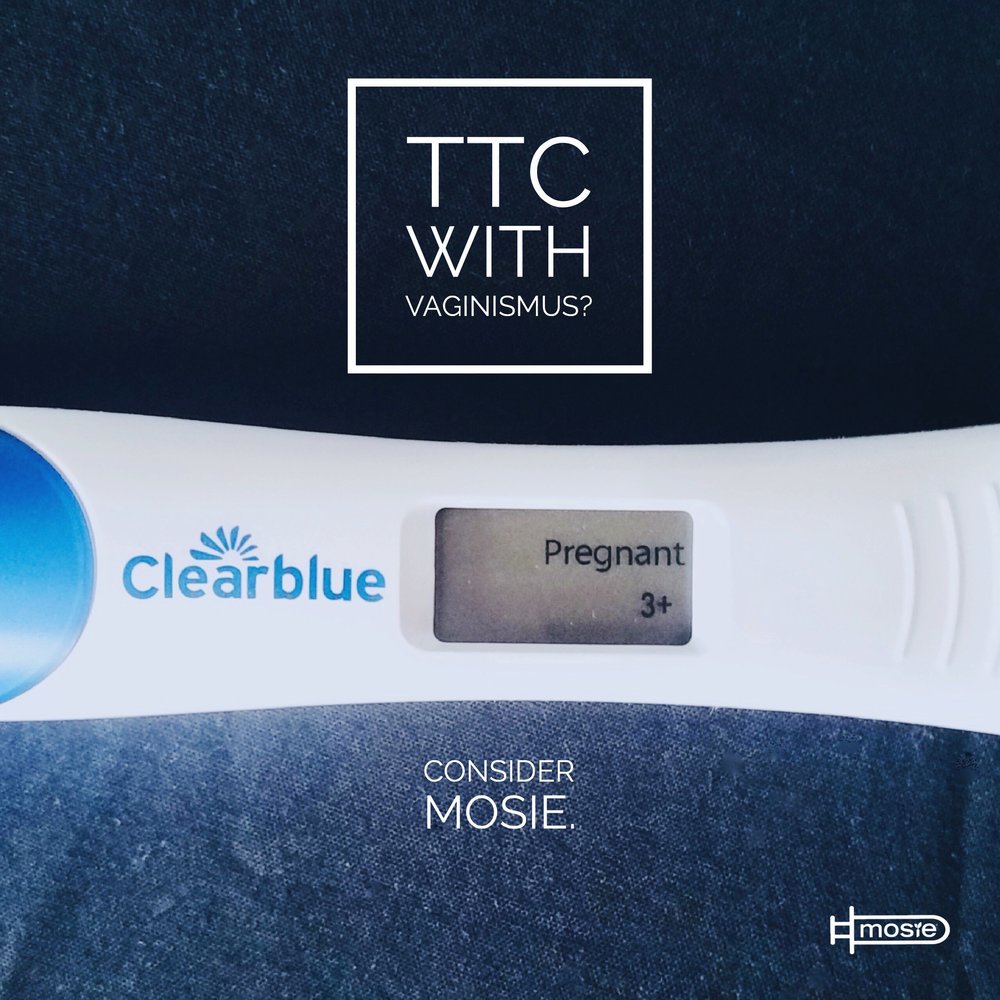 positive pregnancy test with text that reads "ttc with vaginismus? consider Mosie"