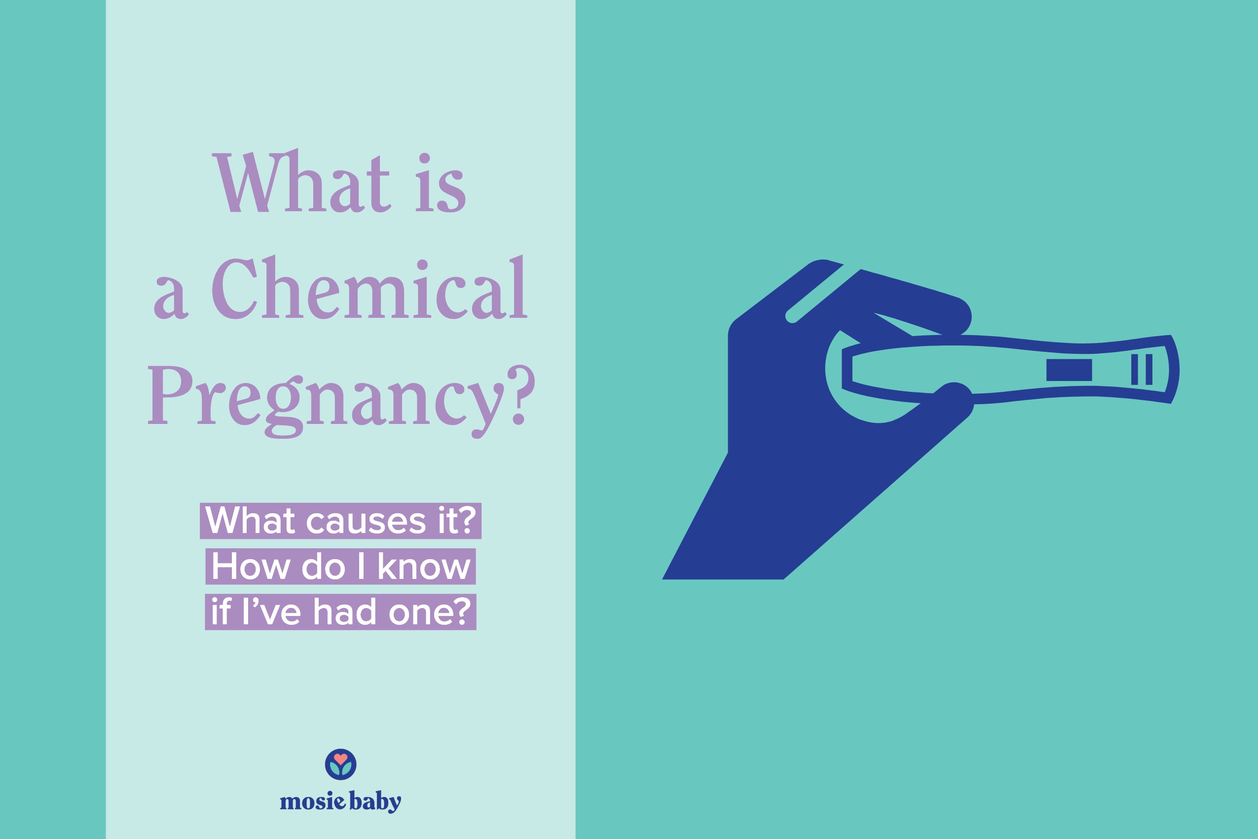 graphic reading "what is a chemical pregnancy? what causes it?"
